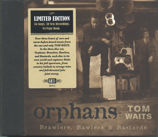 Tom Waits: Orphans: Brawlers, Bawlers & Bastards (2006)
